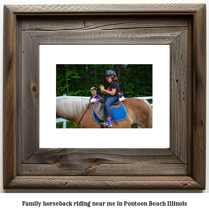 family horseback riding near me in Pontoon Beach, Illinois